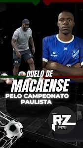 Duelo de MACAENSES pelo campeonato paulista