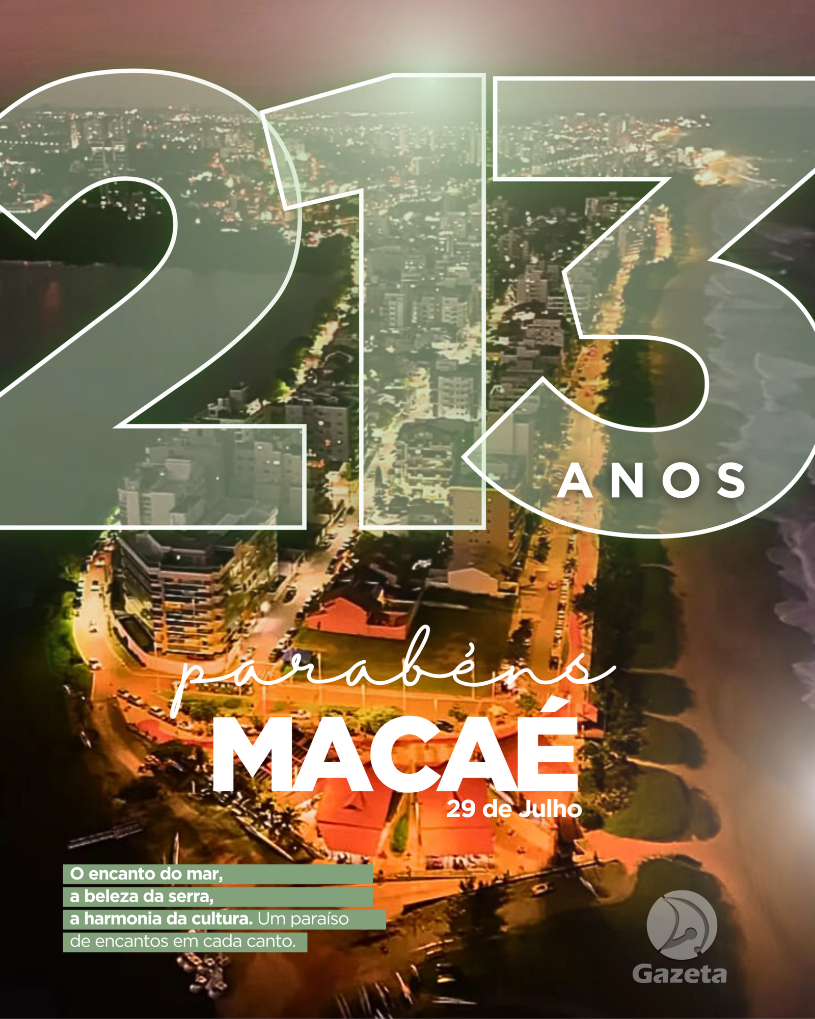 Parabéns, Macaé, pelos seus 213 anos