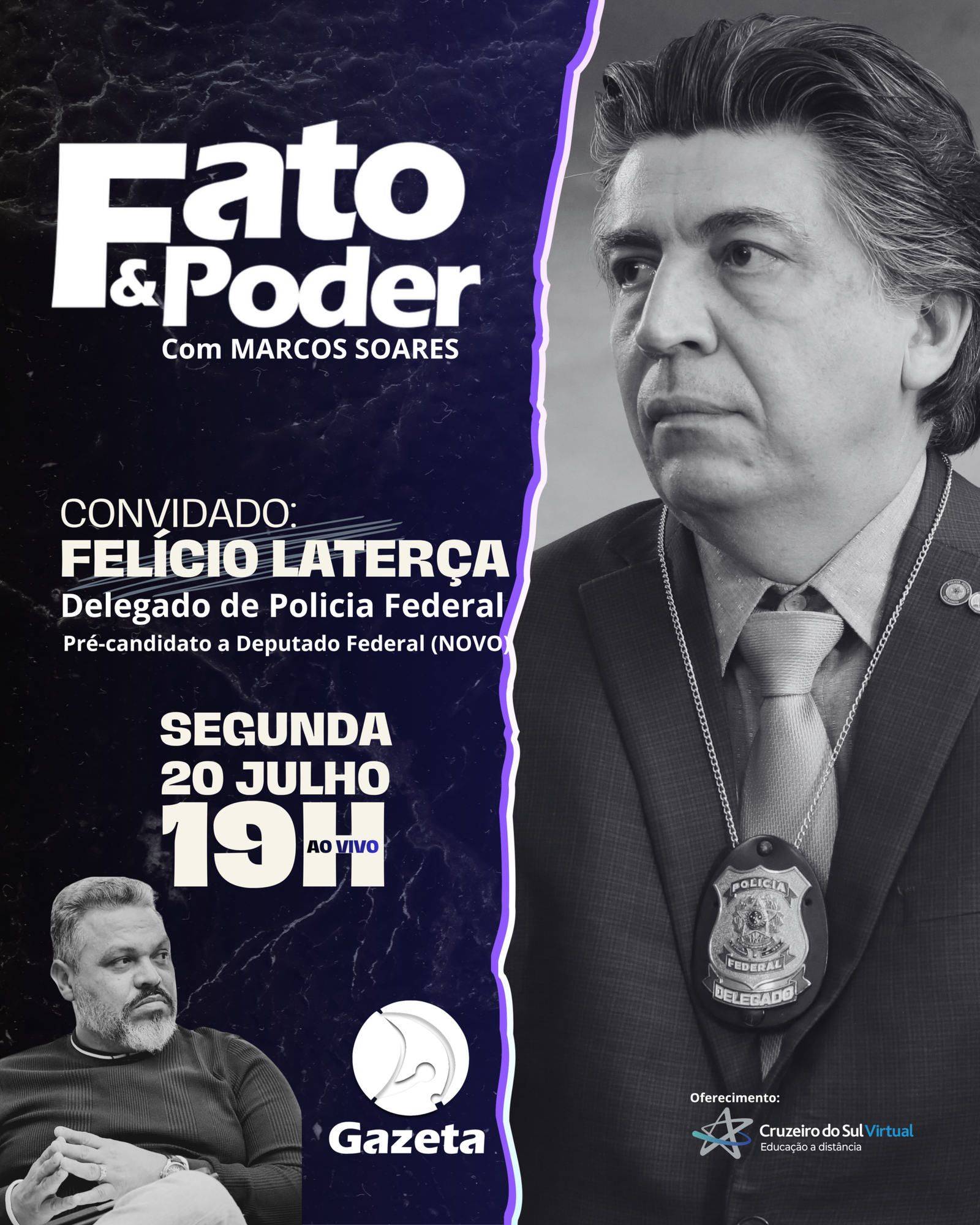 Felício Laterça quebra o silêncio em entrevista de estreia do Fato & Poder na TV Gazeta